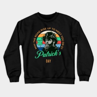 May the Road Rise to Meet You Crewneck Sweatshirt